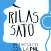 Rilassato in 1 Minuto con la Pnl