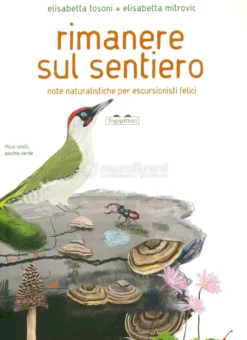 Rimanere sul Sentiero