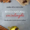Rimedi Naturali Casalinghi