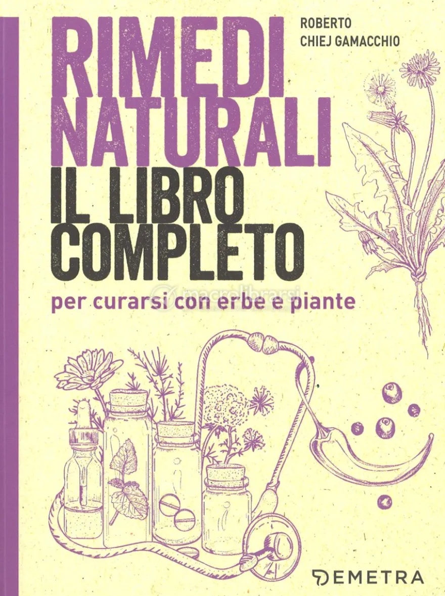 Rimedi Naturali - Il Libro Completo
