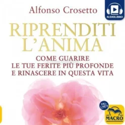 Riprenditi l'Anima - Audiolibro
