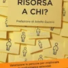 Risorsa a Chi?