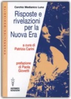 Risposte e Rivelazioni per la Nuova Era