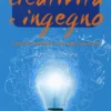 Risveglia Creatività e Ingegno