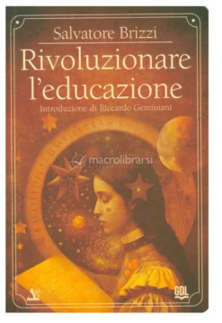 Rivoluzionare l'Educazione