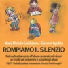 Rompiamo il Silenzio