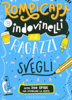 Rompicapi e Indovinelli per Ragazzi Svegli