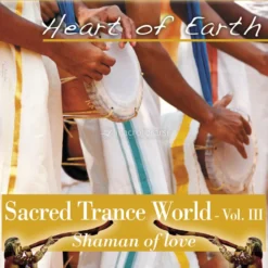Sacred Trance World - Vol.III - Shaman of Love