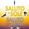 Saluto al Sole, Saluto alla Luna