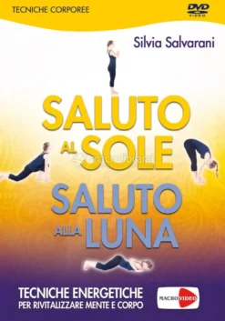 Saluto al Sole, Saluto alla Luna