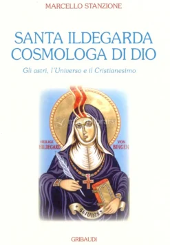 Santa Ildegarda Cosmologa di Dio