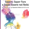 Sapere, Saper Fare e Saper Essere nel Reiki