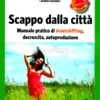Scappo dalla Città