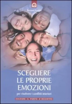 Scegliere le Proprie Emozioni