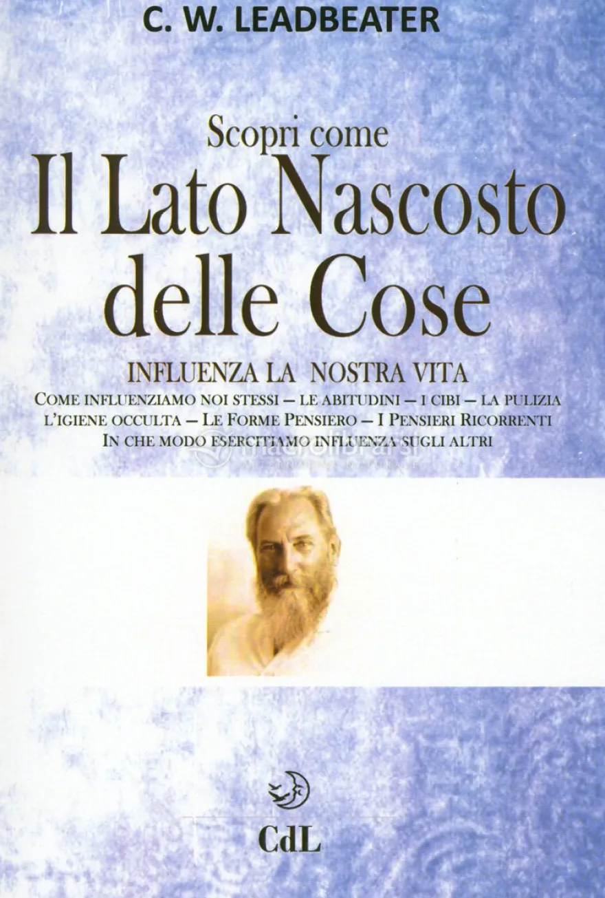 Scopri Come il Lato Nascosto delle Cose Influenza la Nostra Vita - Vol. 2
