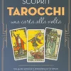 Scopri i Tarocchi - Una Carta alla Volta