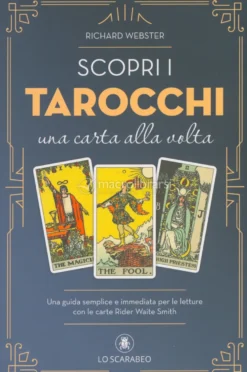 Scopri i Tarocchi - Una Carta alla Volta