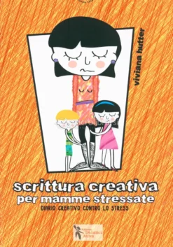 Scrittura Creativa per Mamme Stressate
