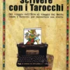 Scrivere con i Tarocchi