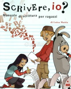 Scrivere, Io?