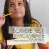 Scrivere Testi Facilmente + CD