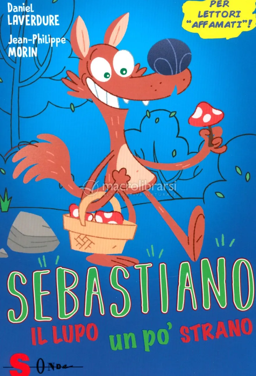 Sebastiano, Il Lupo un Po' Strano