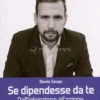 Se Dipendesse da Te