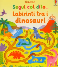 Segui col Dito - Labirinti tra i Dinosauri