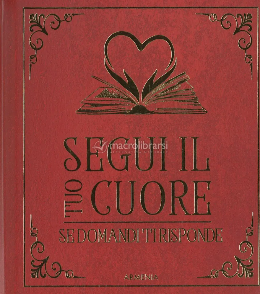 Segui il tuo Cuore