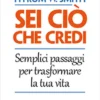 Sei Ciò che Credi