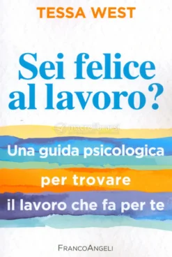 Sei Felice al Lavoro?