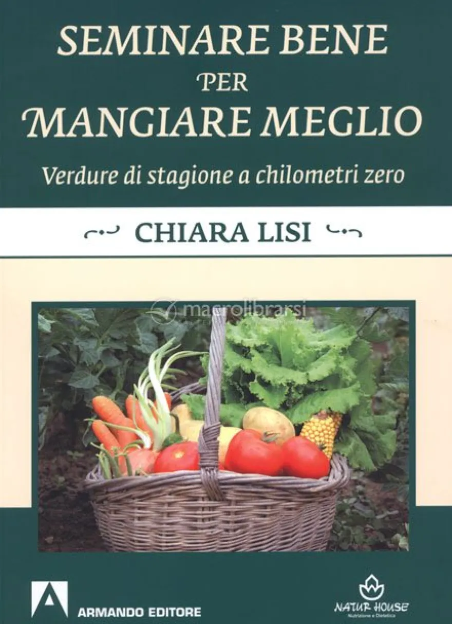 Seminare Bene per Mangiare Meglio