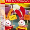 Semplici Idee per la Pasqua
