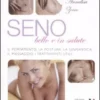 Seno Bello e in Salute