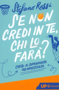 Se Non Credi in Te Chi lo Farà?