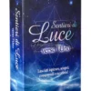 Sentieri di Luce verso l'Uno
