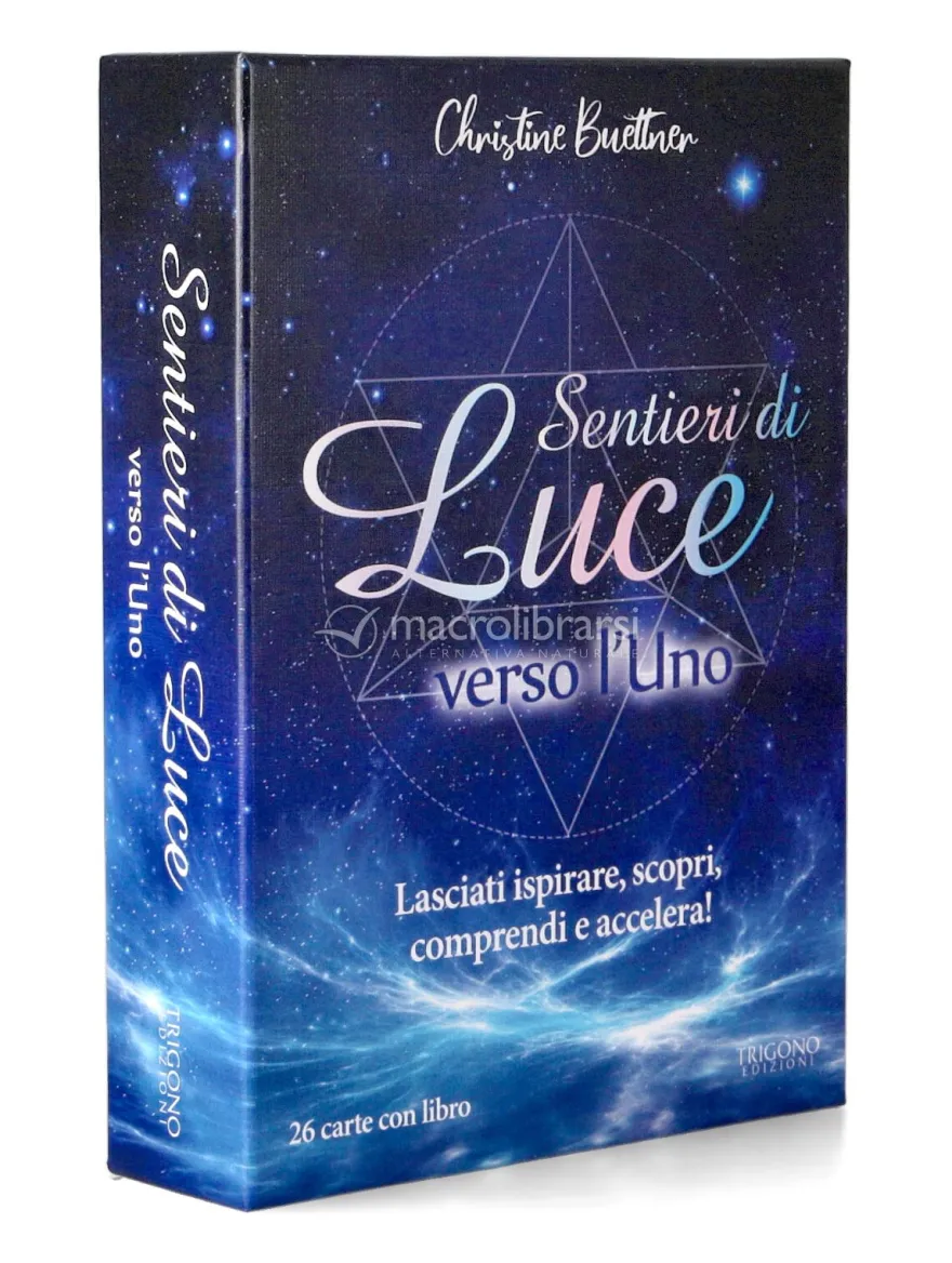 Sentieri di Luce verso l'Uno