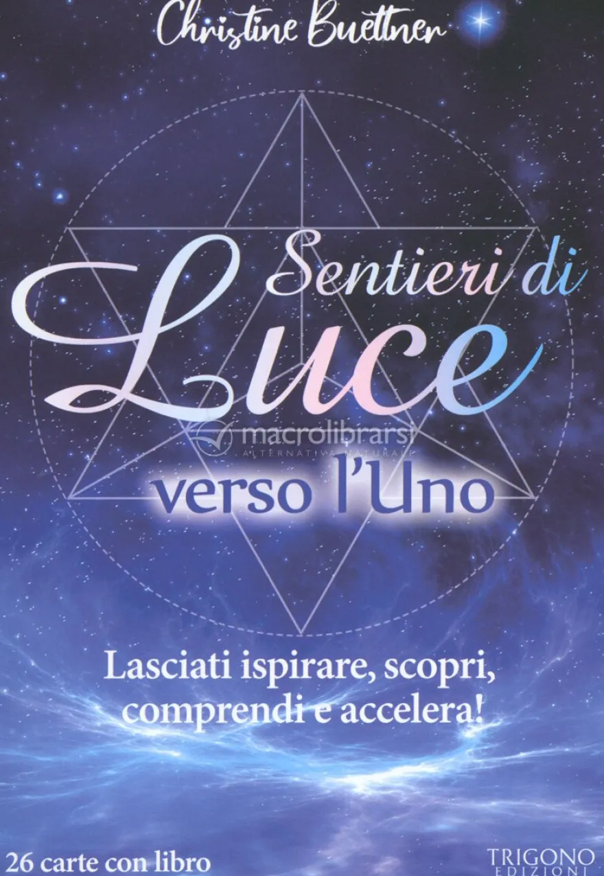 Sentieri di Luce verso l'Uno