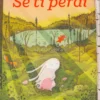 Se ti Perdi