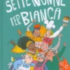 Sette Nonne per Bianca