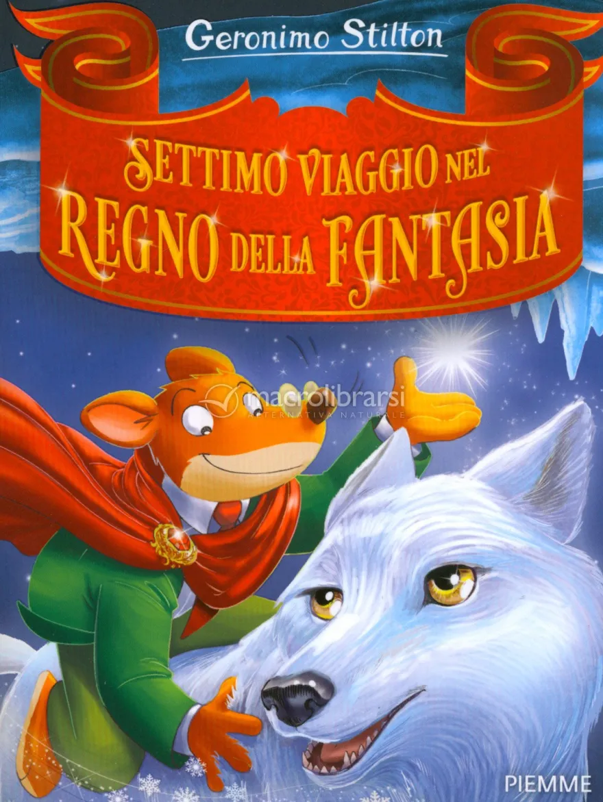 Settimo Viaggio nel Regno della Fantasia