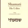 Shamati - Ho Udito