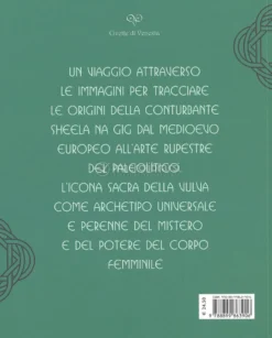 Sheela Na Gig - Il Potere Sacro della Dea Oscura