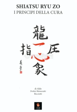 Shiatsu Ryu Zo - I Principi della Cura