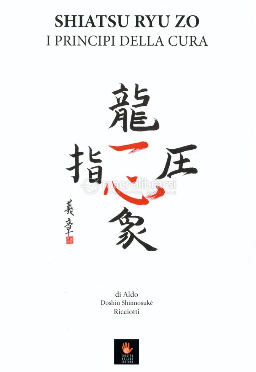 Shiatsu Ryu Zo - I Principi della Cura