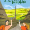 Siamo il Mondo in cui Viviamo