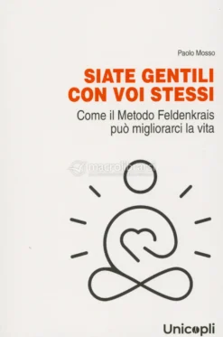 Siate Gentili con Voi Stessi