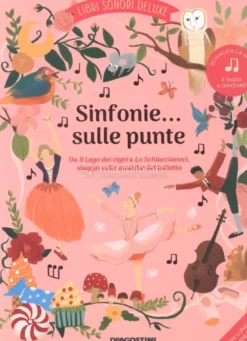 Sinfonie sulle Punte - Libri Sonori Delux