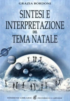 Sintesi e Interpretazione del Tema Natale