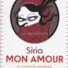 Siria Mon Amour